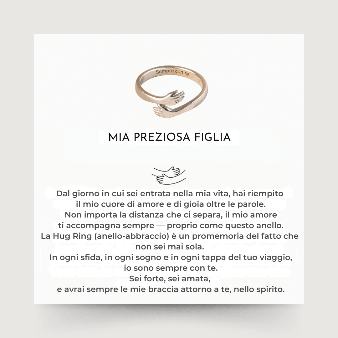 Mia preziosa figlia – Anello abbraccio